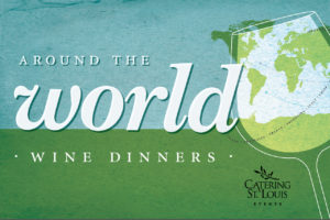 Around the World Wine Dinners