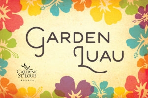 Garden Luau